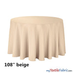 Load image into Gallery viewer, 108&quot; Round Polyester Seamless Tablecloth | Sold by Single Piece or Wholesale Box | Fabric mytextilefabric By Piece Beige 
