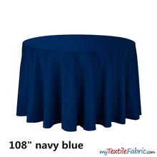 Load image into Gallery viewer, 108&quot; Round Polyester Seamless Tablecloth | Sold by Single Piece or Wholesale Box | Fabric mytextilefabric By Piece Navy Blue 